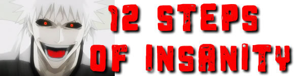 the 12 steps of insanity and back to the drink