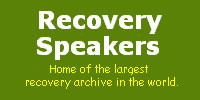 Recoveryspeakers.org is a historical Alcoholics Anonymous Audio Archive which is the result of many years of dedicated effort by a few members of the fellowship.